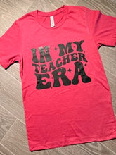 Load image into Gallery viewer, In My Teacher Era